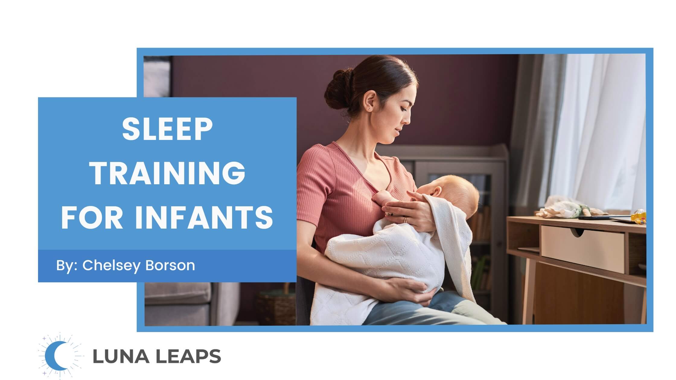 sleep training for infants by a mother